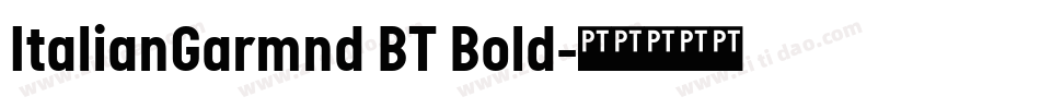 ItalianGarmnd BT Bold字体转换